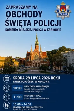 Święto Policji w Krakowie - Komenda Miejska przekazała zaproszenie