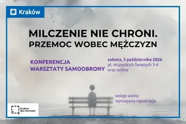 Milczenie nie chroni. Krakowska konferencja o przemocy wobec mężczyzn
